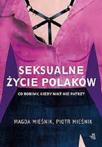 Okładka książki  Seksualne życie Polaków  4