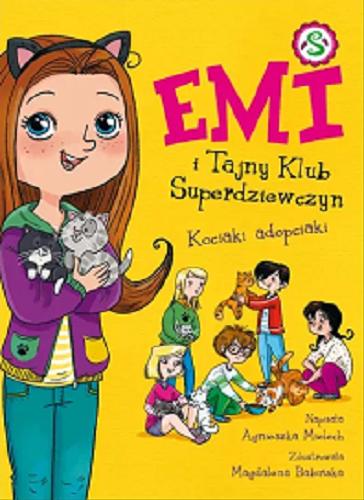 Okładka książki Kociaki adopciaki / Agnieszka Mielech ; ilustracje Magdalena Babińska.