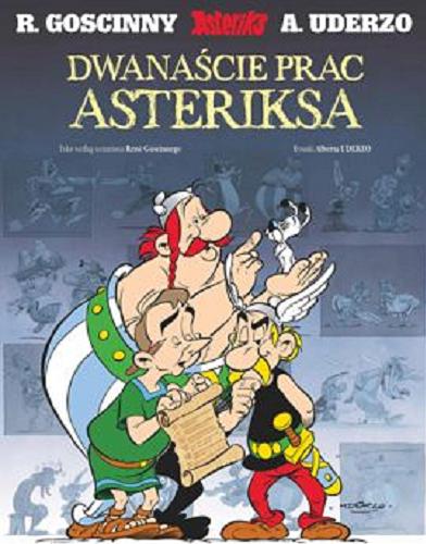 Dwanaście prac Asteriksa : na podstawie filmu animowanego Studia Idéfix Tom 37