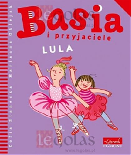 Okładka książki Lula / [Zofia Stanecka, Marianna Oklejak].