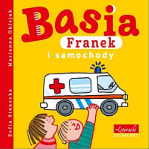 Okładka książki Franek i samochody / Zofia Stanecka ; ilustracje Marianna Oklejak.