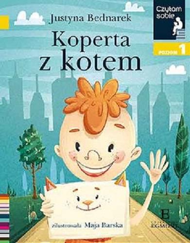 Okładka książki Koperta z kotem / Justyna Bednarek ; zilustrowała Maja Barska.