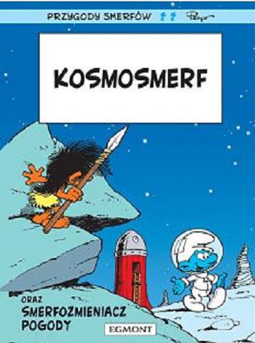 Okładka książki  Kosmosmerf oraz smerfozmieniacz pogody  14