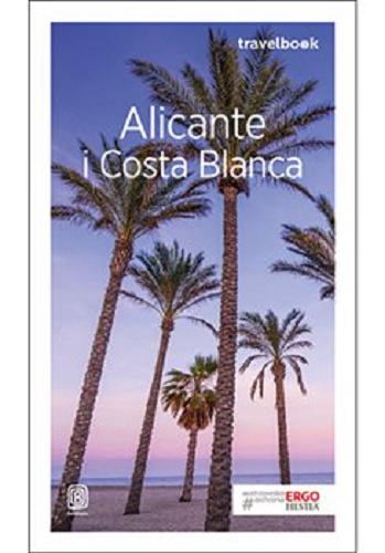 Okładka  Alicante i Costa Blanca / Dominika Zaręba.