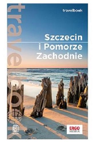 Okładka  Szczecin i Pomorze Zachodnie / Mateusz Żuławski.