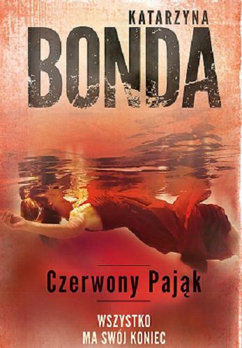 Okładka książki Czerwony Pająk [E-book] / Katarzyna Bonda.