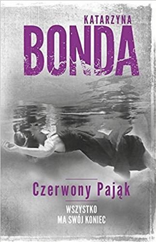 Okładka książki Czerwony Pająk / Katarzyna Bonda.