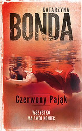 Okładka książki Czerwony Pająk / Katarzyna Bonda.