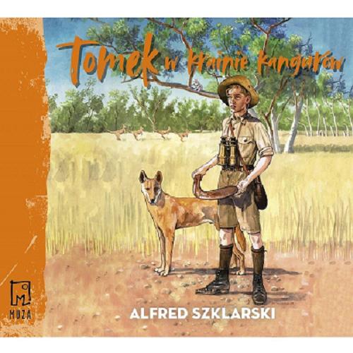 Okładka  Tomek w krainie kangurów [Dokument dźwiękowy] / Alfred Szklarski.