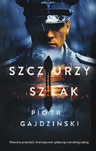 Okładka książki Szczurzy szlak / Piotr Gajdziński.