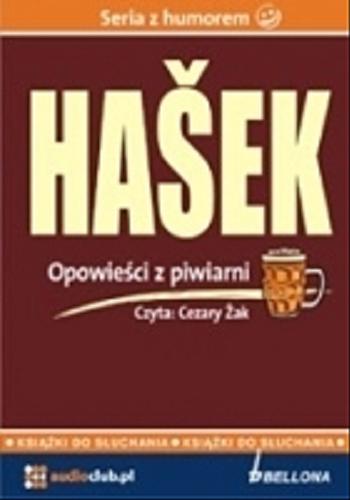 Okładka książki Opowieści z piwiarni [Dokument dźwiękowy] / Hašek ; przekład Herman Grzeszczyk.