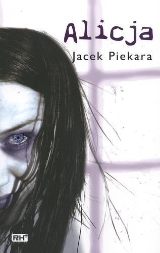 Okładka książki Alicja / 1 Jacek Piekara.