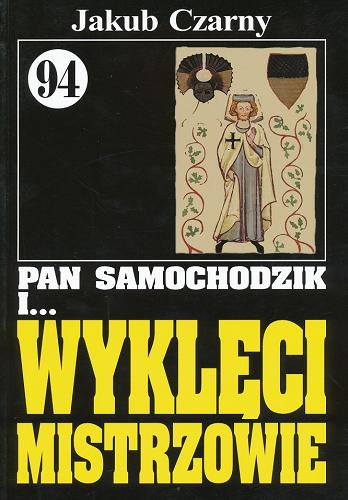 Okładka książki Wyklęci mistrzowie / Jakub Czarny ; ilustracje Mieczysław Sarna.