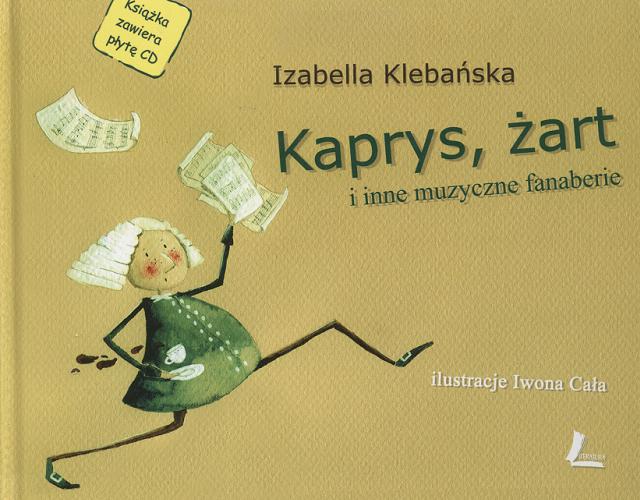 Okładka książki  Kaprys, żart i inne muzyczne fanaberie  13