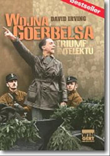 Okładka książki  Wojna Goebbelsa : triumf intelektu  6