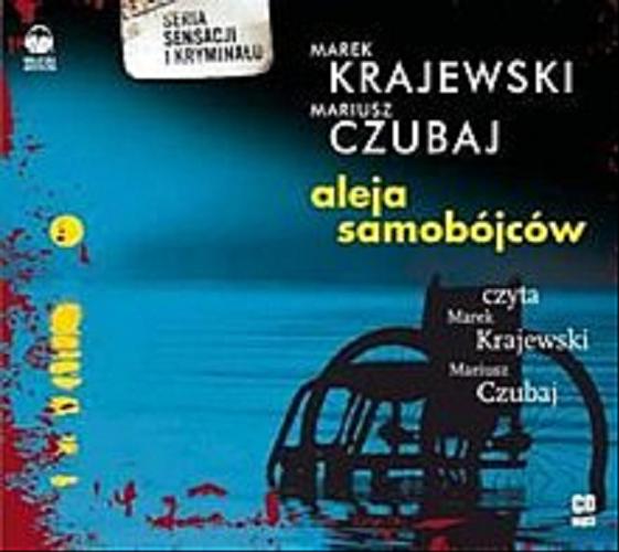 Okładka książki Aleja samobójców [Dokument dźwiękowy] / Marek Krajewski, Mariusz Czubaj.