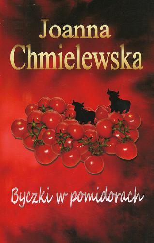 Okładka książki Byczki w pomidorach / Joanna Chmielewska.