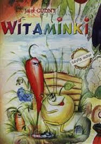 Okładka książki Witaminki / Jacek Cudny.