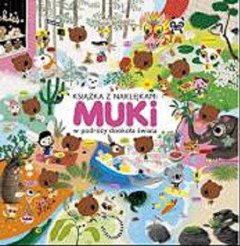 Okładka książki  Muki w podróży dookoła świata : książka z naklejkami  2
