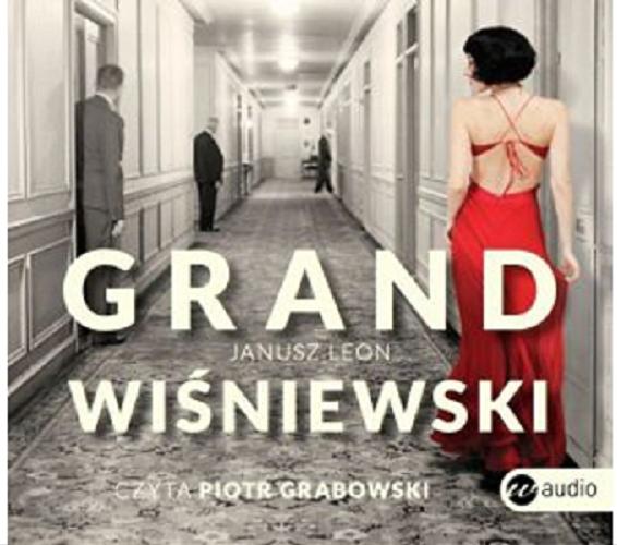 Okładka  Grand / Janusz Leon Wiśniewski.