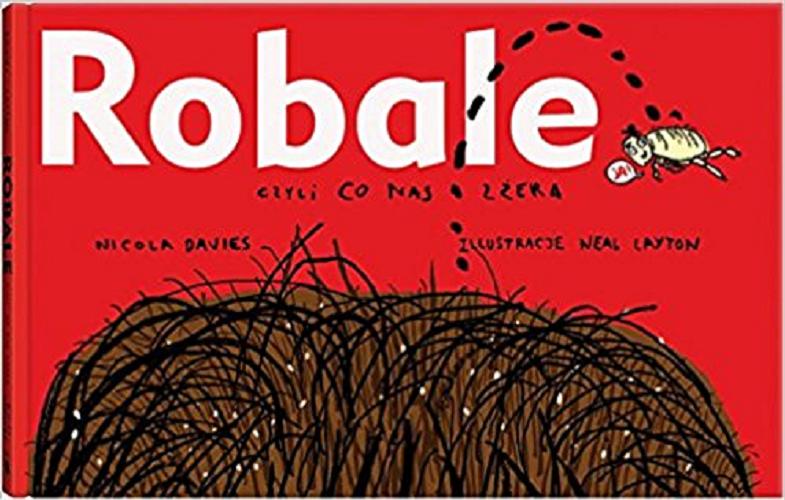 Okładka książki  Robale czyli Co nas zżera : przegląd pasożytów  11