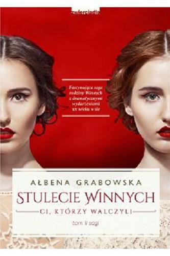 Okładka książki Ci, którzy walczyli / Ałbena Grabowska.