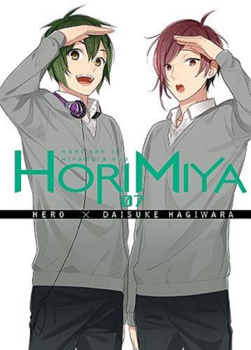 Okładka  Horimiya. 7 / Scenariusz: Hero ; Ilustracje: Daisuke Hagiwara ; Tłumaczenie: Aleksandra Kulińska.