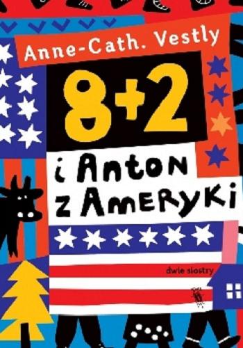 Okładka książki  8+2 i Anton z Ameryki  1