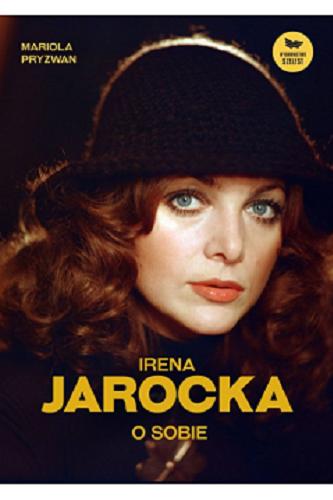 Okładka książki  Irena Jarocka : o sobie  7