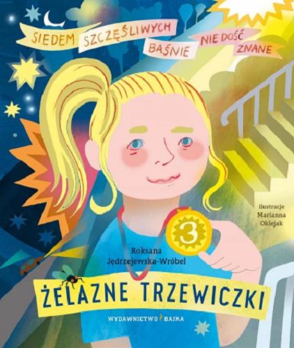 Okładka książki Żelazne trzewiczki : baśń o wytrwałości / Roksana Jędrzejewska-Wróbel ; ilustracje Marianna Oklejak.