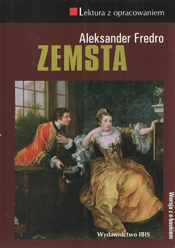 Okładka książki Zemsta / Aleksander Fredro ; [opracowanie Małgorzata Białek].