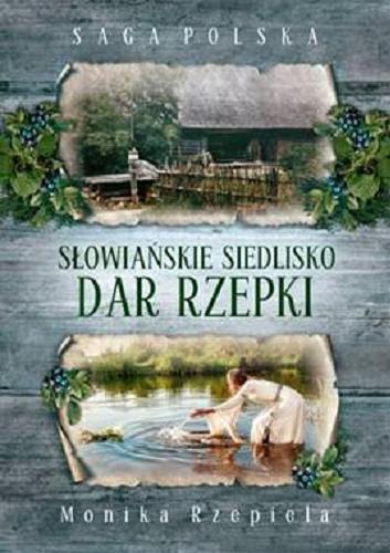 Okładka książki  Słowiańskie siedlisko : dar Rzepki  7