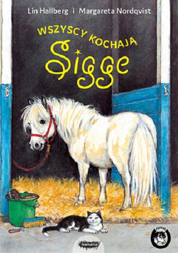 Okładka książki  Wszyscy kochają Sigge  11