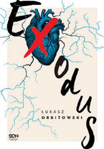 Okładka książki Exodus / Łukasz Orbitowski.