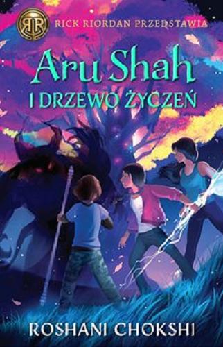 Okładka książki  Aru Shah i drzewo życzeń  1