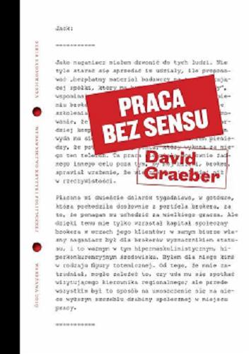 Okładka książki Praca bez sensu : teoria / David Graeber ; przełożył Mikołaj Denderski.