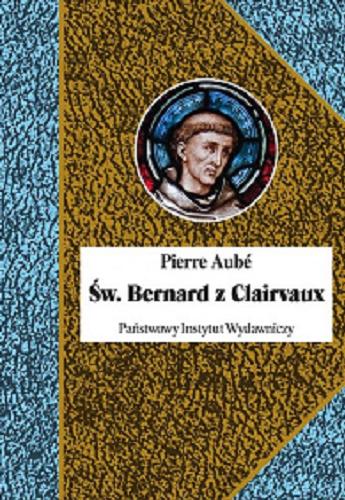 Św. Bernard z Clairvaux Tom 31.9