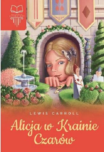 Okładka książki Alicja w krainie czarów / Lewis Carroll ; przekład Jacek Drewnowski, ilustracje Anna Jaroń.