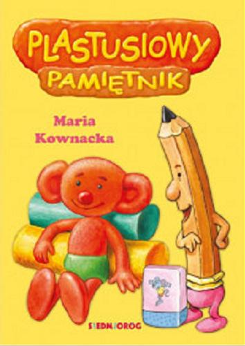 Okładka książki Plastusiowy pamiętnik / Maria Kownacka ; ilustracje Artur Piątek.