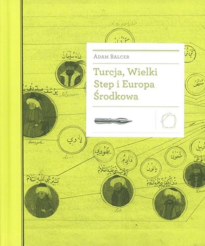 Turcja, Wielki Step i Europa Środkowa Tom 1.9