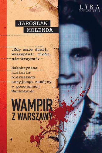 Okładka książki Wampir z Warszawy / Jarosław Molenda.