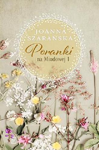 Okładka  Poranki na Miodowej / Joanna Szarańska.