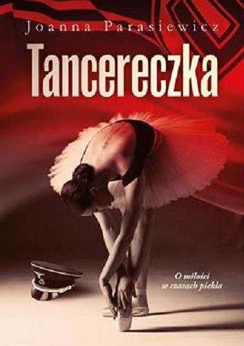 Okładka książki Tancereczka / Joanna Parasiewicz.