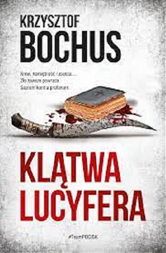 Okładka  Klątwa Lucyfera / Krzysztof Bochus.