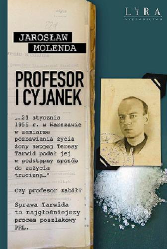 Okładka książki Profesor i cyjanek / Jarosław Molenda.