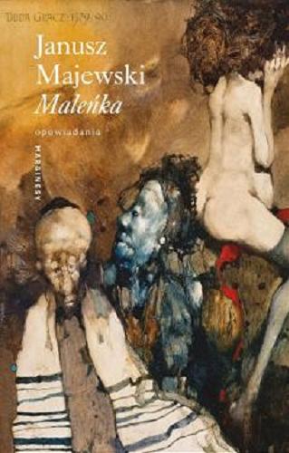 Okładka książki Maleńka : opowiadania / Janusz Majewski.