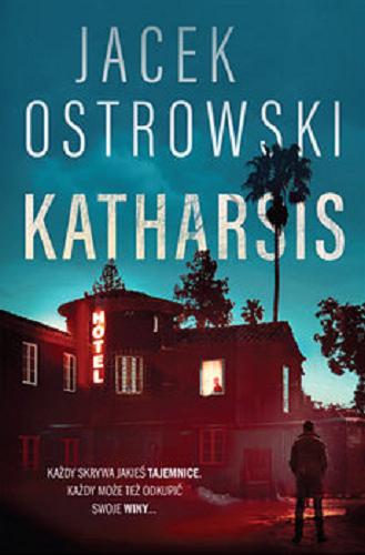 Okładka książki Katharsis / Jacek Ostrowski.
