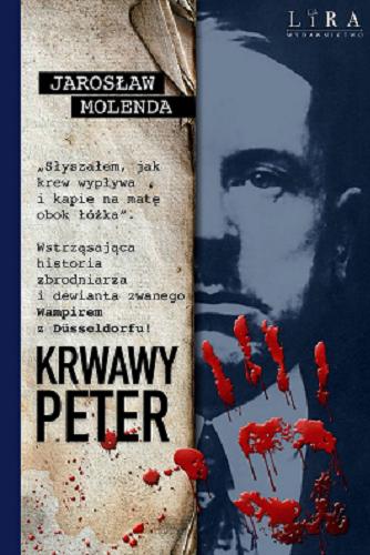 Okładka  Krwawy Peter / Jaroslaw Molenda.