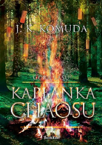 Okładka książki Kapłanka Chaosu / J. K. Komuda.