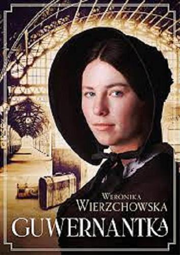 Okładka książki Guwernantka / Weronika Wierzchowska.